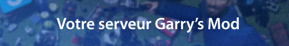 Location Serveur GMod